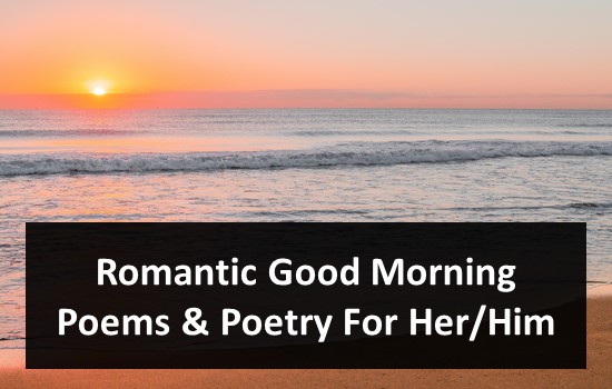 Romantic Good Morning Poems & Poetry