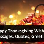 Happy Thanksgiving Wishes, Messages, Quotes, Greetings